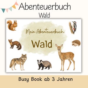 Può includere: Una copertina rettangolare per libro di attività intitolata Abenteuerbuch Wald e Mein Abenteuerbuch Wald. Il design presenta illustrazioni di uno scoiattolo, un picchio, una martora, un riccio, un lupo, un tasso e un cervo su sfondo bianco.