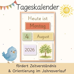 Könnte beinhalten: Ein Tageskalender mit Holzrahmen, der den Text Tageskalender, Heute ist, Montag, 4, August und 2026 anzeigt. Das Design umfasst einen blauen Vogel, eine gelbe Sonne, bunte Wimpel und eine Baumillustration mit Text am unteren Rand.