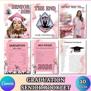 May include: A pink graduation senior booklet with 10 pages. The booklet includes pages with text such as "Senior 2026", "The End", "On My Way To...", "Graduation", and "Who Knows The Graduate Best!!!". The booklet also includes a graduation word search.