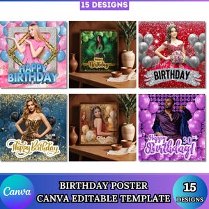Könnte beinhalten: Eine Sammlung von Geburtstagsposter-Designs. Jedes Poster zeigt eine Person, Luftballons und die Worte "Happy Birthday" oder "Birthday". Die Poster haben verschiedene Farbschemata und Stile, mit dem Text "15 Designs" oben.