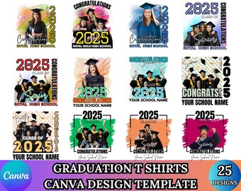 25 Graduation Tshirt Bundle Editable in Canva, 2025 Graduation T Shirt Bundle, Graduation Tshirt Template Bundle, Fixed Background Color