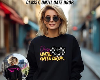 Motocross Crewneck, Classy Until Gate Drop Moto Mom or Dad Sweatshirt, Dirt Bike Sweatshirt with Name Number, Pit Crew Family Racing Gift