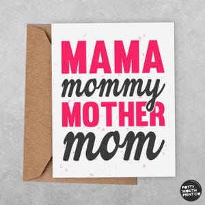 Mama, Mommy, Mother, Mom - Funny Mother&#39;s Day Greeting Card and Envelope - Custom Message Inside