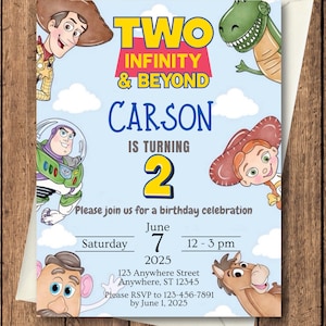 May include: A blue and yellow birthday invitation featuring cartoon characters Woody, Buzz Lightyear, Jessie, Rex, and Mr. Potato Head from the Toy Story film franchise. The invitation reads "Two Infinity & Beyond Carson is turning 2" and includes the date, time, and location of the party.