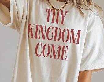 Comfort Colors Christian T-Shirt, Thy Kingdom Come, Minimalist Tee