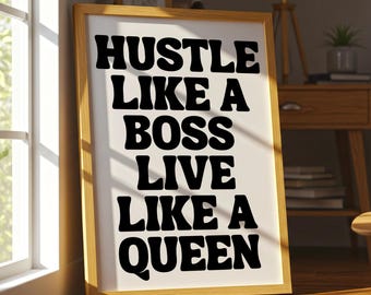 Hustle Like a Boss Live Like a Queen Wall Art, Boss Lady Office Decor, Female Entrepreneur Print, Girl Boss Wall Decor, Feminine Home Office