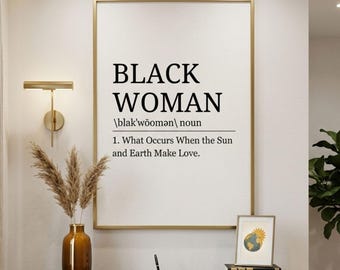 Black Woman Definition Printable Wall Art, Melanin Queen Quote Print, African American Woman Decor, Black Girl Magic Poster Digital Download