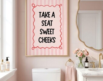 Take A Seat Sweet Cheeks Printable Wall Art, Pink Stripes Funny Bathroom Quote Print, dorms feminine home Decor, Cute Restroom Digital Art