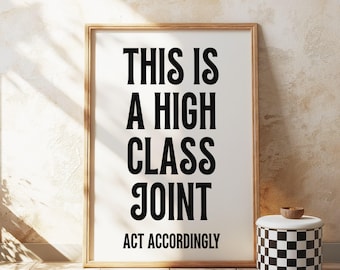 High Class Joint Print, Funky Dorm Decor (Digital Download)