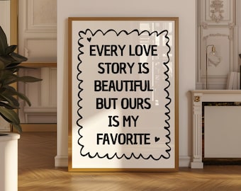 Every Love Story Wall Art Printable, Rustic Wedding Decor (Digital Download)