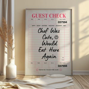 Chef Was Cute Guest Check Digital Print, Funny Kitchen Wall Art Printable, Retro Restaurant Decor, Funny Chef Poster, Cute Kitchen Decor
