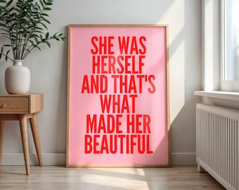 Inspirational Quote Art: She Was Herself, Feminine Decor (Digital Download)