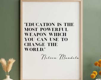 enseigne Nelson Mandela, citation inspirante, impression de citation Nelson Mandela : art motivant pour la classe, téléchargement numérique pour l'éducation