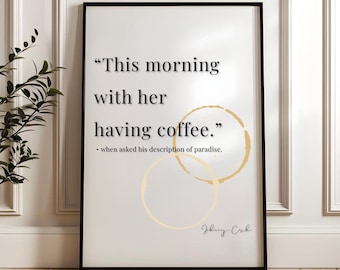Johnny Cash Coffee Quote Art Print, Coffee Bar Sign, Johnny Cash Coffee Print: Romantic Quote with Ring Stains - Digital Download Wall Art