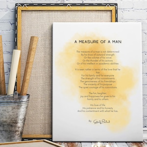 Op de afbeelding: Een gele aquarel achtergrond met een witte canvas overlay. De tekst luidt "A Measure of a Man" en bevat een gedicht over de kwaliteiten van een goed persoon. Het gedicht eindigt met de handtekening "By: Gary Roland".