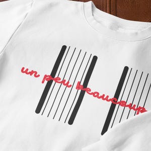 Sudadera "Un Peu Beaucoup", cuello redondo minimalista francés, elegante jersey de estilo parisino, regalo estético para ella, sudadera neutra acogedora