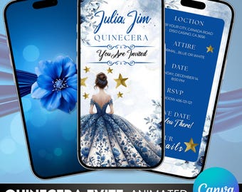 May include: Smartphone screen displaying a blue quinceañera invitation template. The design includes a young woman in a blue gown, gold stars, and floral details. Text reads "Julia, Jim", "Quinceañera", and event information.