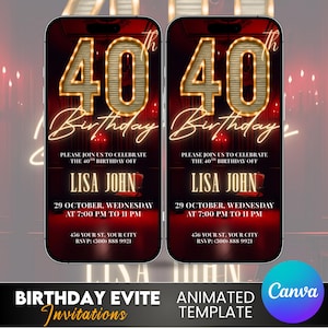 May include: Two smartphone screens displaying a 40th birthday invitation. The design features gold-colored numbers and text on a dark red background. The invitation includes the name "Lisa John" and event details.