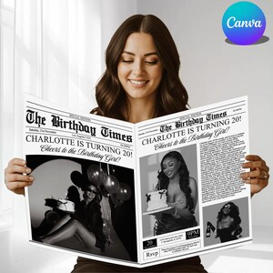 May include: A woman holding a newspaper titled "The Birthday Times." The headline reads "Charlotte is Turning 20!" with photos and text. The newspaper is black and white with a Canva logo in the upper right corner.