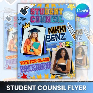 以下が含まれることがあります： カラフルな文字で「Student Council」と書かれた、水色の生徒会フライヤー。2人の生徒の写真、名前「Nikki Benz」、年号「2025」が特徴です。「Vote for Class President」の文字も表示されています。