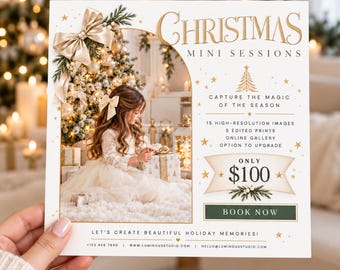 Può includere: Un volantino promozionale quadrato per sessioni fotografiche natalizie con un bambino in abito bianco vicino a un albero decorato. Testo: Christmas Mini Sessions, Capture the Magic of the Season, 15 high-resolution images, 5 edited prints, online gallery, option to upgrade, only $100, book now, let's create beautiful holiday memories, numero di telefono, sito web ed email.
