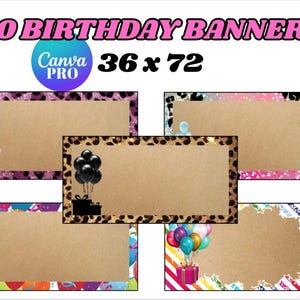 May include: A set of 30 birthday banners, each sized at 91 x 183 cm. The banners showcase diverse decorative borders, such as leopard print, balloons, and gift boxes. The text "30 BIRTHDAY BANNERS" and "Canva PRO" are visible.