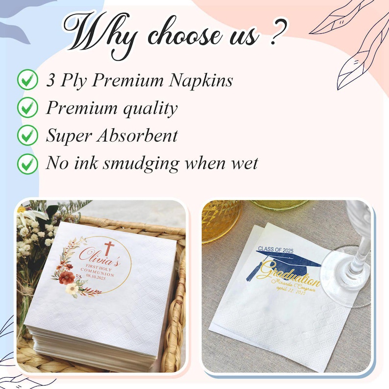 May include: White napkins with text and floral designs. One stack has "Olivia's First Holy Communion" printed on it. The other napkin has "Graduation" and "Class of 2025" printed on it. The image also includes the text "Why choose us?" and lists features.