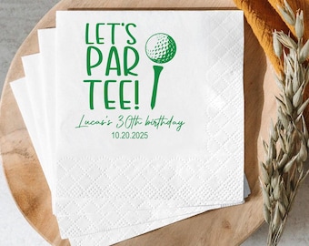 Let's Par Tee Golf Birthday Party Napkins, Golf Tee Napkins, Golf Birthday Celebration, Outdoor Golf Event, Custom 30th Birthday Decor
