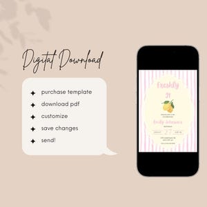 May include: A mobile phone shows a birthday invitation with a lemon illustration and the words "Freshly 21." The invitation is on a pink and white striped background. The image also includes a digital download graphic with instructions.