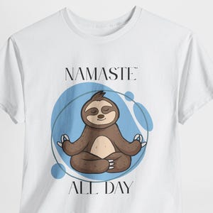 Namastè All Day T-Shirt Unisex Yoga Shirt Mindfulness Clothing Gift for Yoga and Meditation Lovers