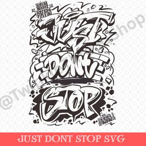 Just Don’t Stop SVG–Motivational Quote Cut File for Cricut, Positive Mindset SVG for Shirts, Tumblers, Wall Art & Stickers, Digital Download