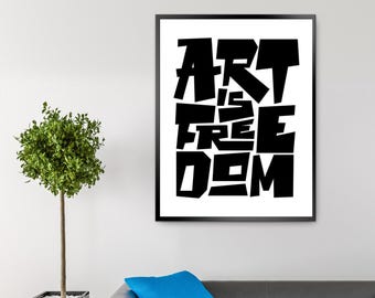 Konst är frihet väggkonst | Inspirerande modern typografitryck | Digital affisch för kreativt uttryck | Minimalistisk motiverande citatdekor