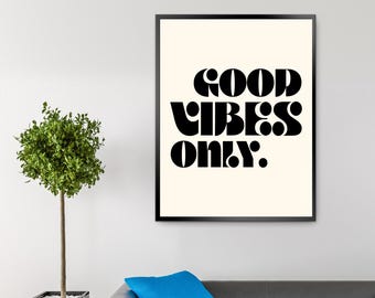 Väggkonst med bara bra vibbar | Utskrivbar positiv citat | Boho modern digital nedladdning | Motiverande poster för hemmakontorsinredning