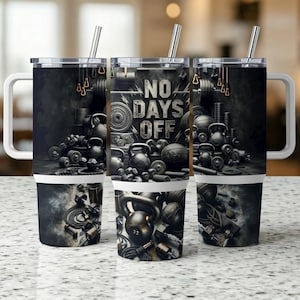 No Days Off Tumbler Wrap PNG, Gym Lover 40 oz Wrap, Fitness Motivation, Workout Design, Weightlifting PNG, Gym Equipment Design