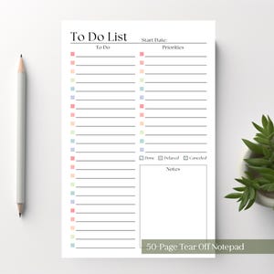 May include: A white paper to-do list notepad with black text reading To Do List, Start Date, To Do, Priorities, Done, Delayed, Canceled, and Notes. The page features two columns of horizontal lines with small colourful square checkboxes.