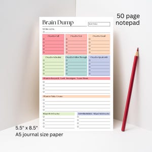 May include: A 14.8 cm by 21 cm 50 page A5 journal size notepad titled Brain Dump with sections for goals, tasks, and priorities. The layout features colourful boxes for communication needs, research, and creation, accompanied by a red pencil for writing.