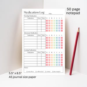 May include: A white Medication Log notepad with a red pencil. The notepad includes sections for morning, afternoon, and evening medication tracking, with checkboxes for daily monitoring. The notepad is 14 cm x 21.6 cm and has 50 pages.