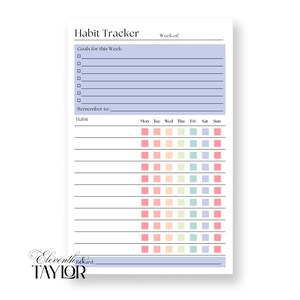 May include: A white habit tracker sheet with the text Habit Tracker and Week of at the top. It features a light purple section for goals and a grid with rows for habits and columns for days of the week, marked by colorful squares and a reward line.