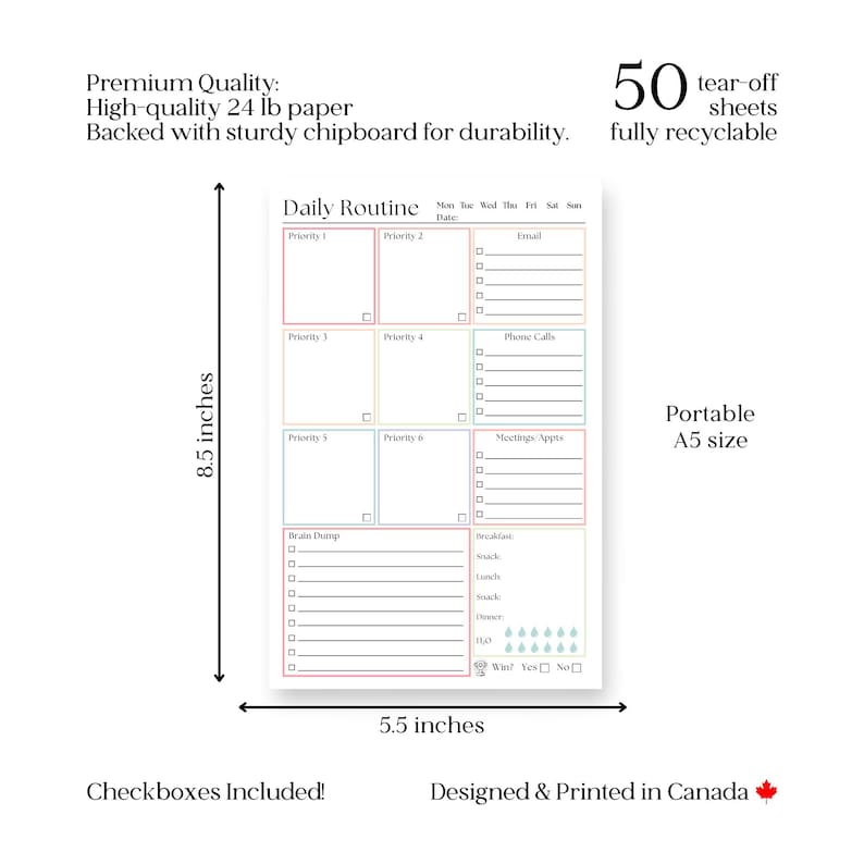 May include: A daily routine notepad measuring 8.5 inches by 5.5 inches with 50 tear-off sheets. The layout includes sections for priorities, email, phone calls, meetings, a brain dump, meal tracking, and water intake, all featuring checkboxes.