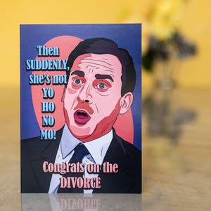 Biglietto di Michael Scott / Biglietto di divorzio / "Non è la tua ho no mo!" / Biglietto divertente per i fan di The Office USA / Formato 5x7 vuoto con busta / Ecologico