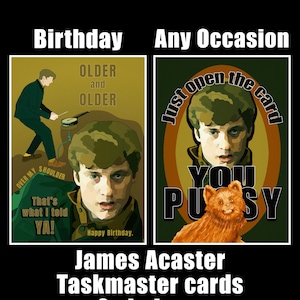Kartki Jamesa Aastera Taskmaster na urodziny lub każdą inną okazję – 2 WYBORY | 5x7 Blank