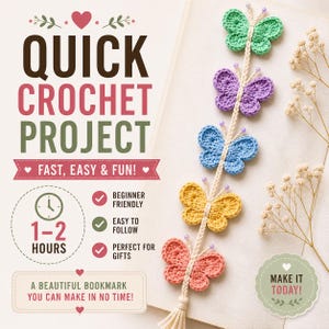 Puede incluir: Un marcapáginas de ganchillo con cinco diseños de mariposas en tonos verde, morado, azul, amarillo y coral. El marcapáginas está adornado con pequeñas cuentas y una borla. El texto de la imagen dice "Quick Crochet Project" y "Fast, Easy & Fun!"