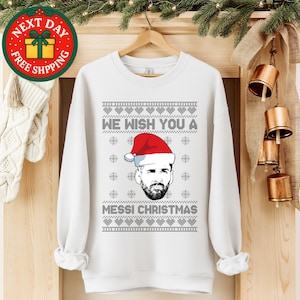 We Wish You a Messi Christmas Sweatshirt, Ugly Xmas Soccer Football Gift Shirt