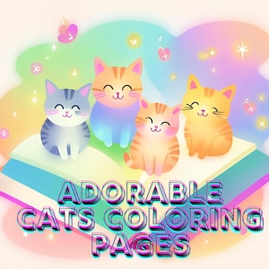 Adorable Cats Coloring Book, Cats Coloring Pages For Kids, PDF Printable Coloring Pages, Cute Animals Coloring Book, Kitten Coloring Pages