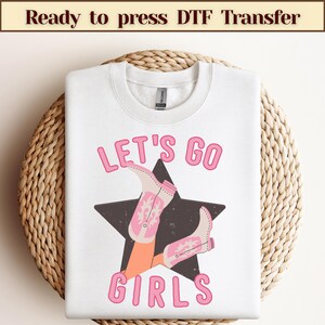 Let&#39;s Go Girls Child DTF Transfer, Kids Graphic Dtf, Rodeo Graphic Dtf, Young Cowgirl Shirt, Kids Country Fashion, Children&#39;s Western Dtf
