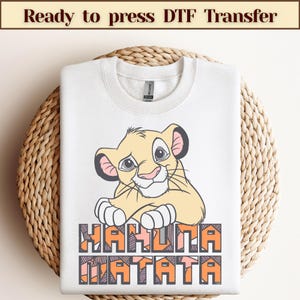 Ready to Press Hakuna Matata Lion King Animal Kingdom DTF Transfer , Disney Lion King DTF Transfers, Lion King Heat Transfer, Disney Shirts