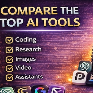 May include: A promotional graphic with the text "COMPARE THE TOP AI TOOLS" in gold and white. The image highlights features like Coding, Research, Images, Video, and Assistants. Various AI tool logos are displayed at the bottom.