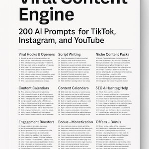 May include: White paper with black text: "Viral Content Engine" and "200 AI Prompts for TikTok, Instagram, and YouTube." Below are lists of prompts for content creation, including "Viral Hooks & Openers" and "SEO & Hashtag Help."