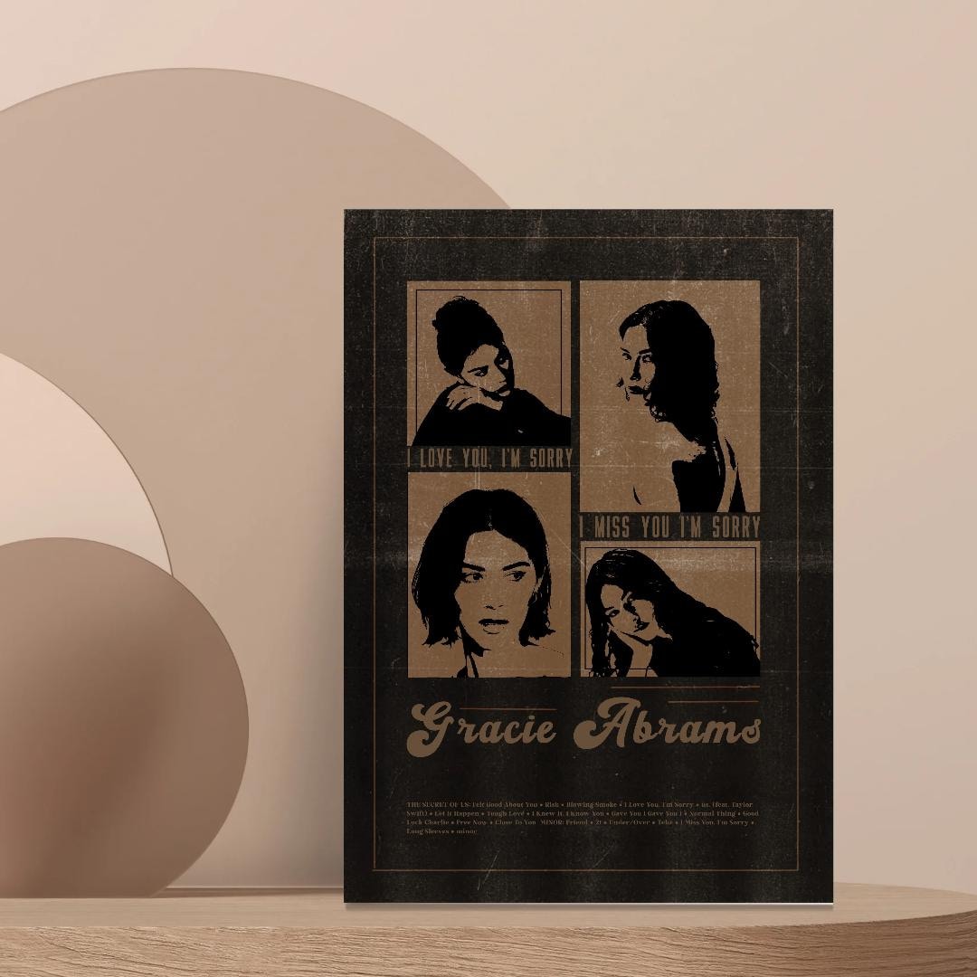 Gracie Abrams “I Love You, I'm Sorry” and “I Miss You, I'm Sorry