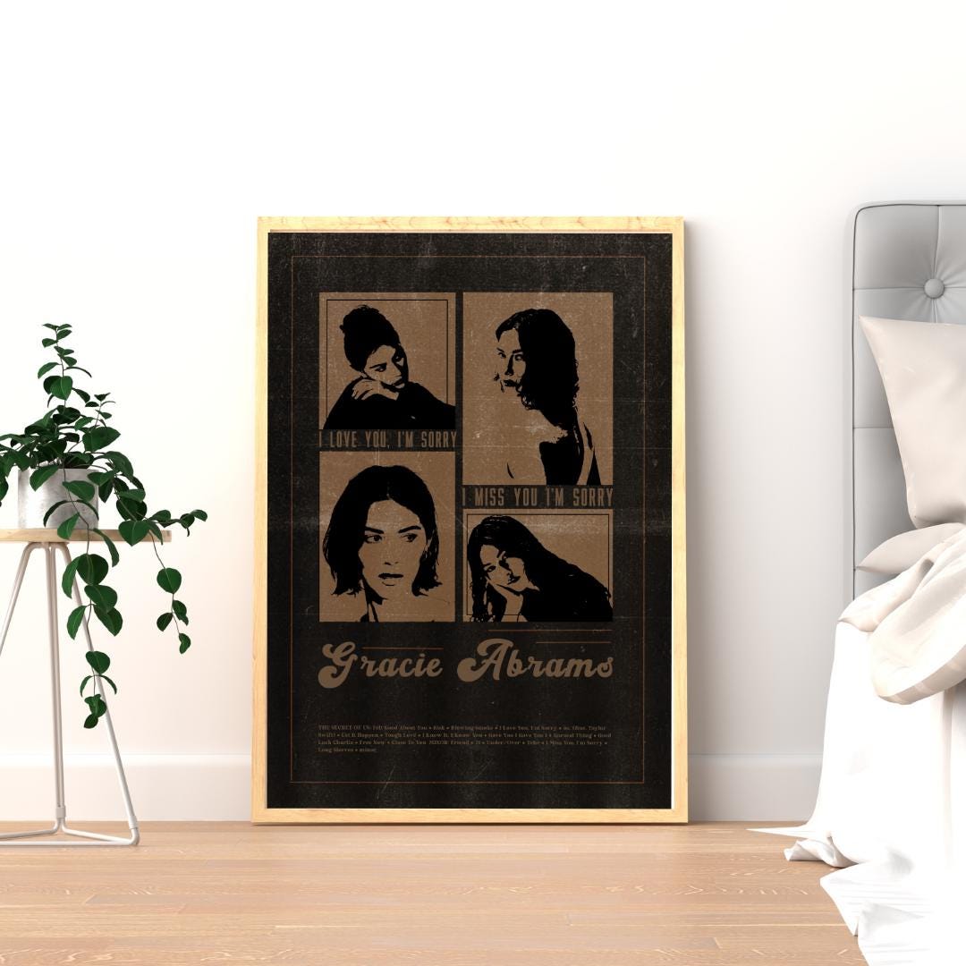 Gracie Abrams “I Love You, I'm Sorry” and “I Miss You, I'm Sorry